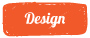 Designs